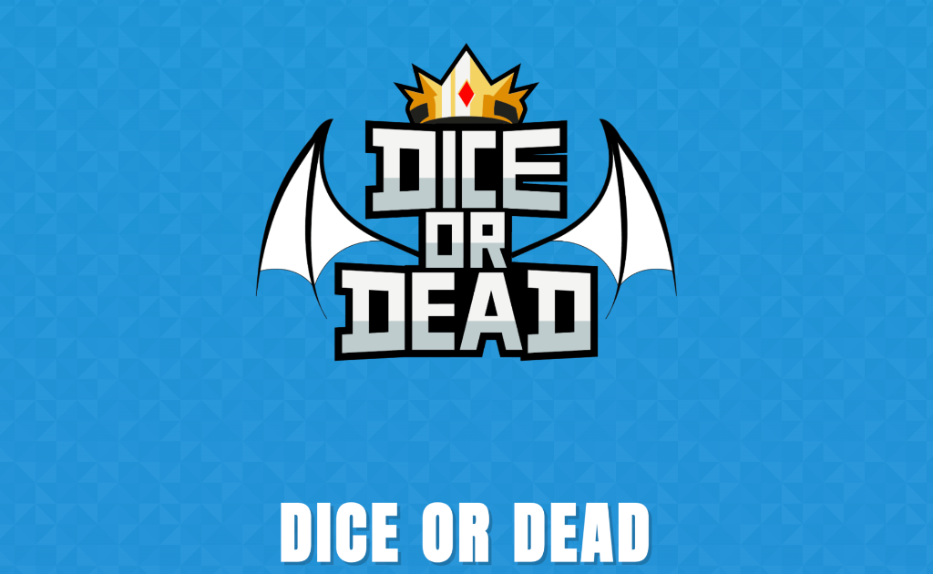 Dice or Deadとは？